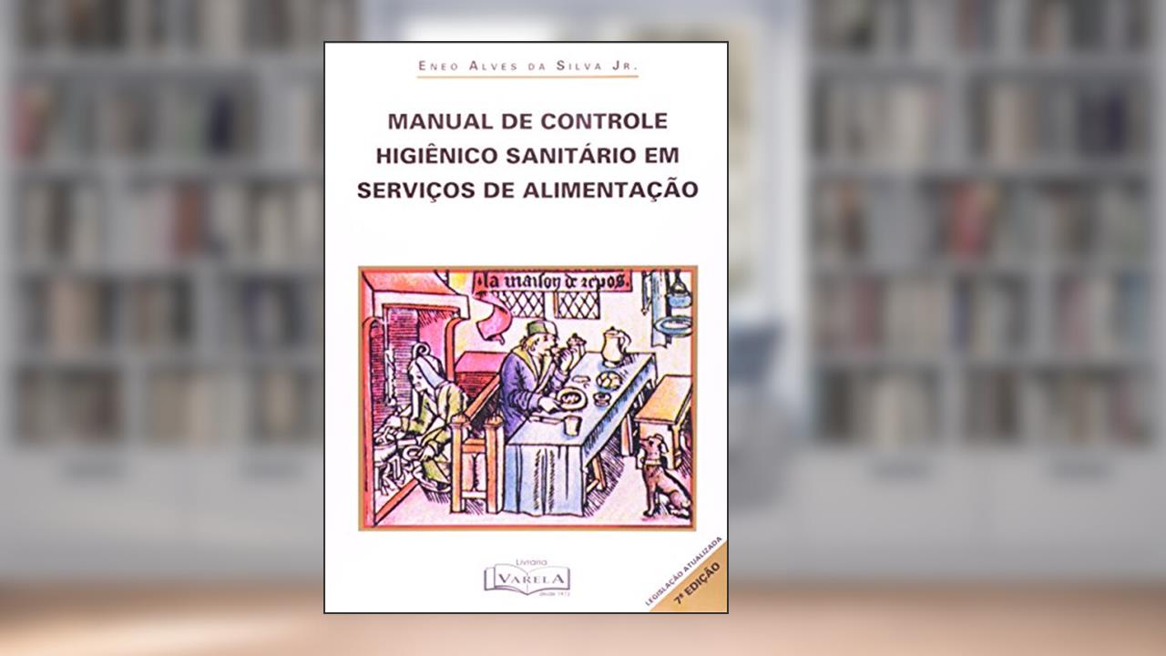 Capa de Manual de Controle Higiênico Sanitário em Serviços de Alimentação, do autor Eneo Alves da Silva Júnior