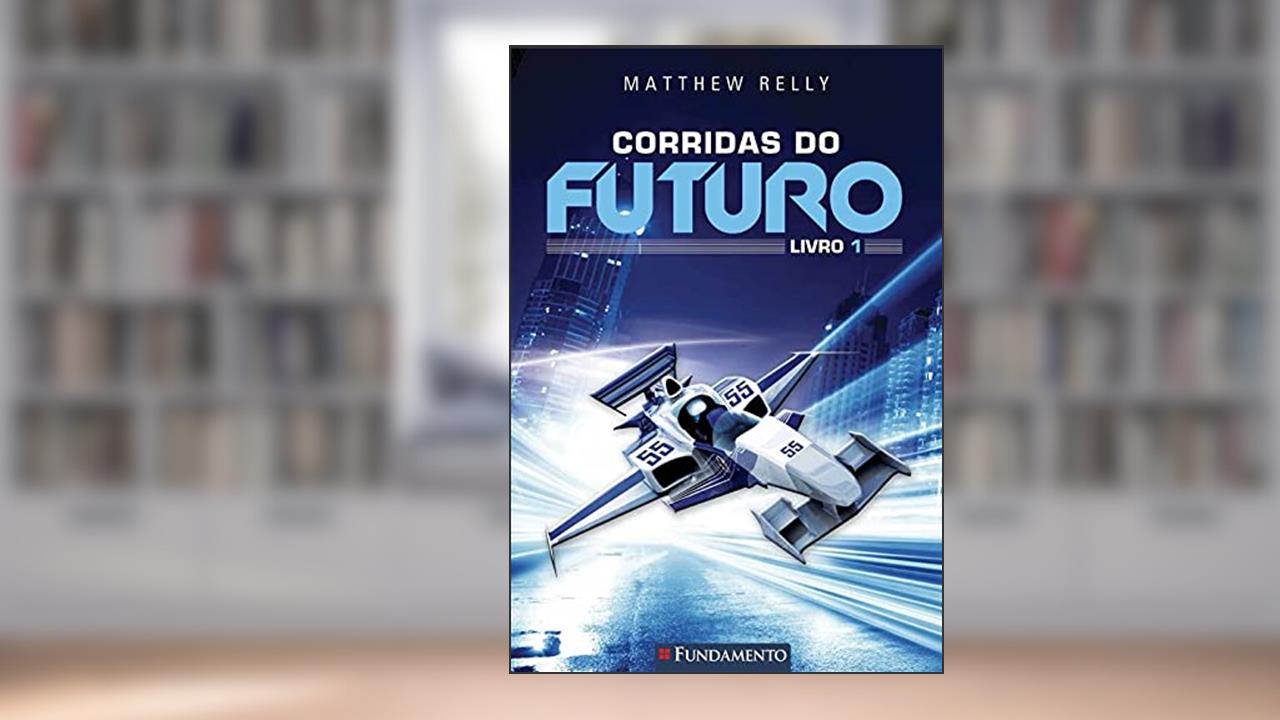 Capa de Corridas do Futuro - Livro 1, do autor Matthew Reilly