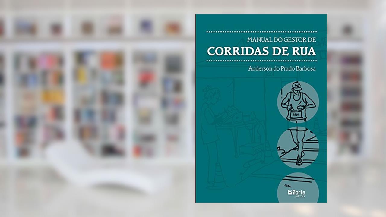 Capa de Manual do Gestor de Corridas de Rua, do autor Anderson do Prado Barbosa