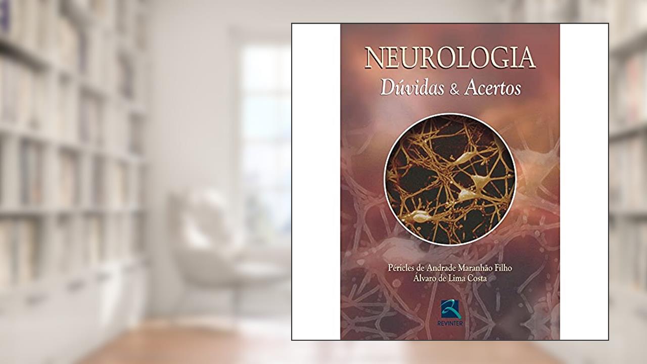 Capa de Neurologia: Dúvidas & Acertos, do autor Péricles de Andrade Maranhão Filho; Álvaro de Lima Costa