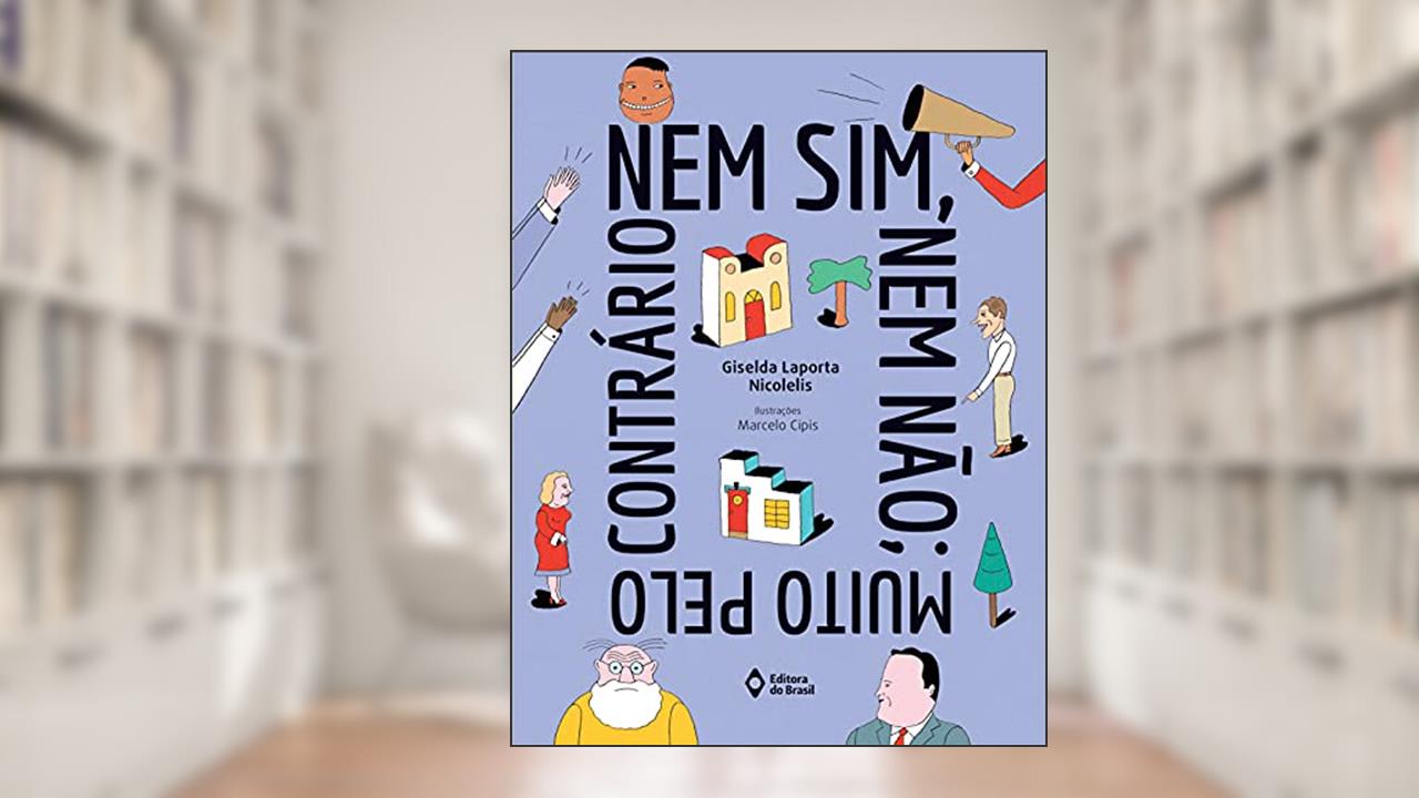 Capa de Nem sim, nem não; muito pelo contrário, do autor Giselda Laporta Nicolelis
