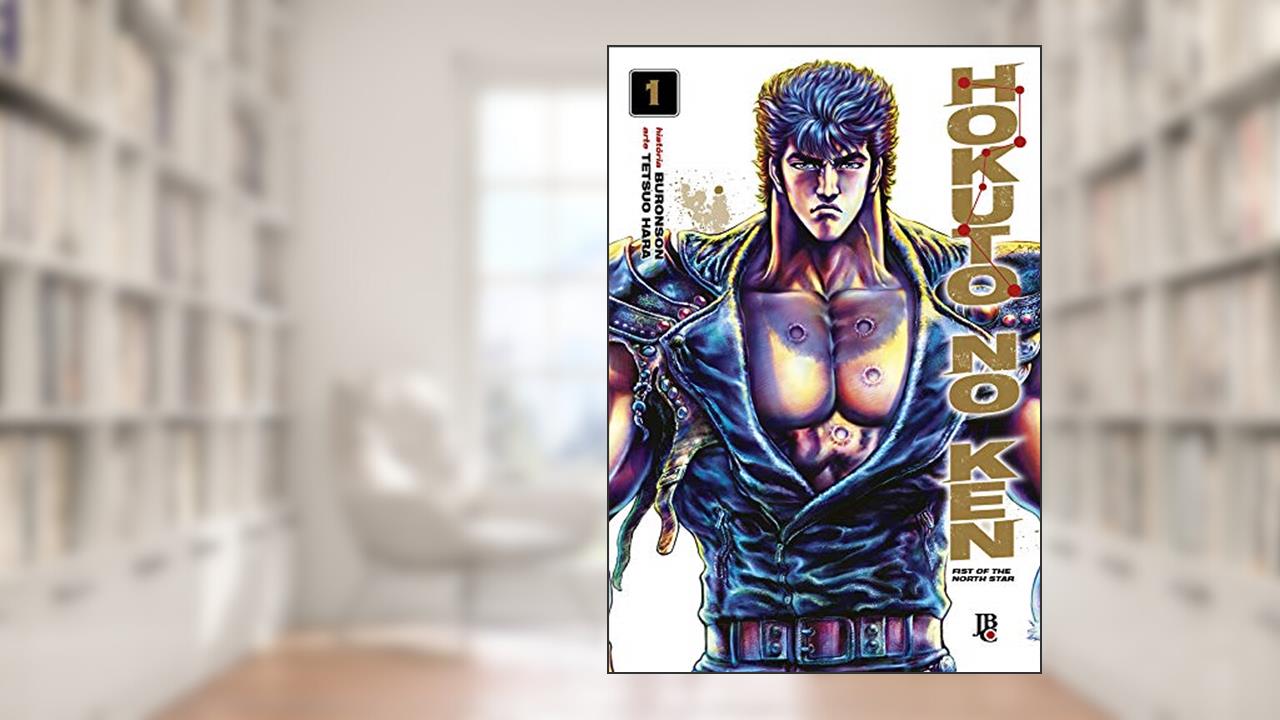 Capa de Hokuto No Ken - Fist of the North Star - Vol. 1, do autor Tetsuo Hara; Buronson