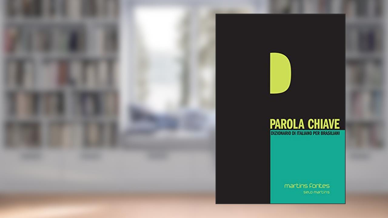 Capa de Parola chiave - Dizionario di Italiano per Brasiliani, do autor Giunti