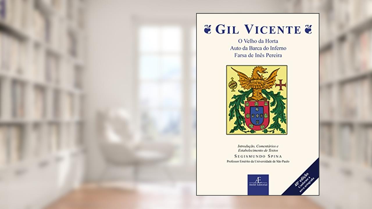 Capa de Gil Vicente - O Velho da Horta, Auto da Barca do Inferno, Farsa de Inês Pereira, do autor Gil Vicente