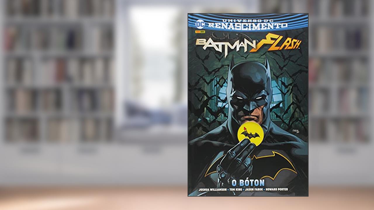 Capa de Batman / Flash: o Bóton, do autor Joshua Williamson