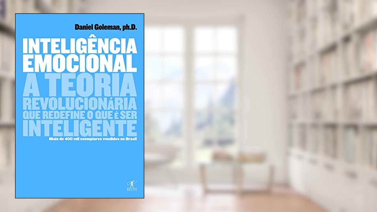 Capa de Inteligência emocional, do autor Daniel Goleman