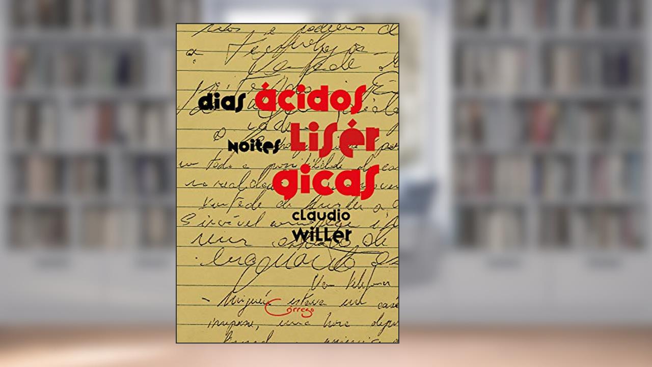 Capa de Dias ácidos, noites lisérgicas: Relatos, do autor Claudio Willer