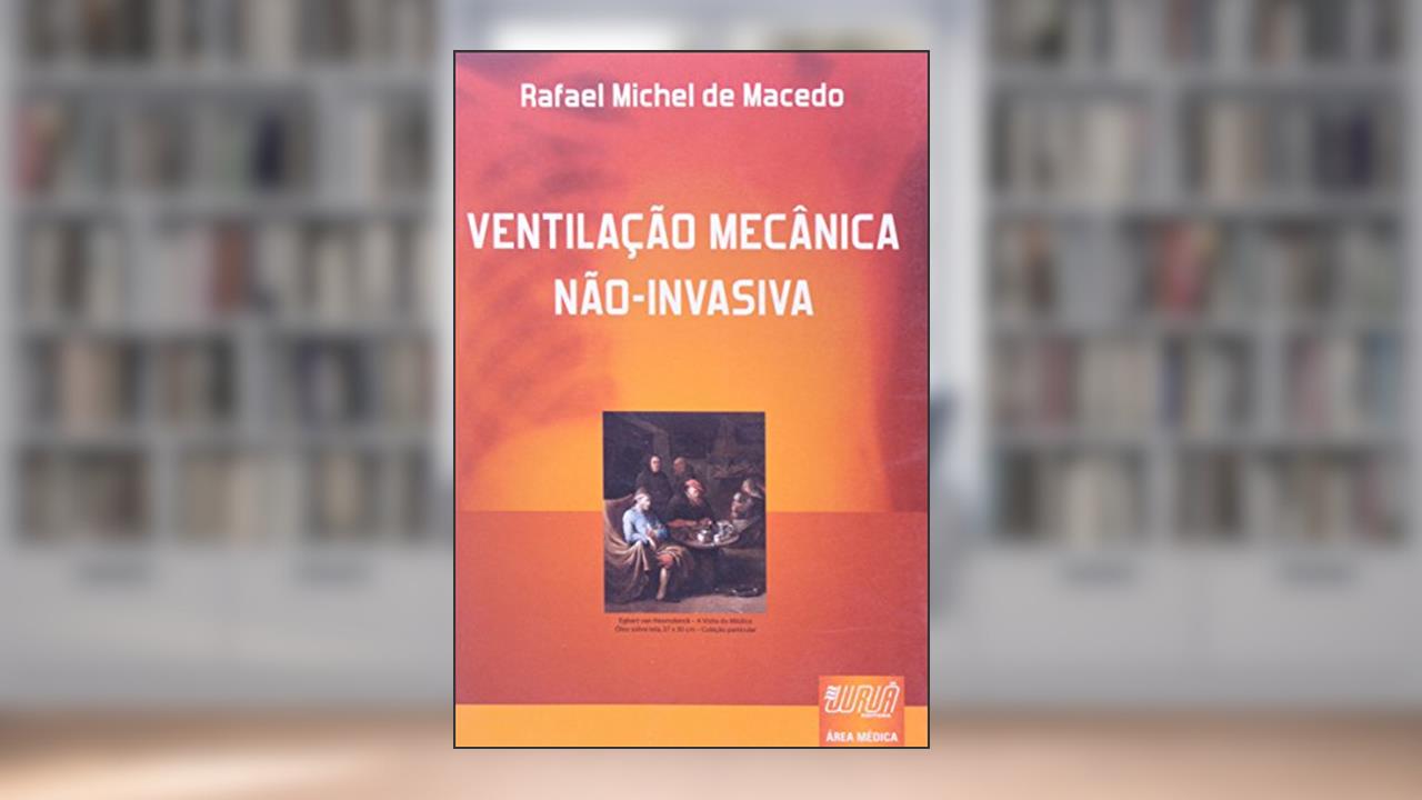 Capa de Ventilação Mecânica Não-Invasiva, do autor Rafael Michel de Macedo
