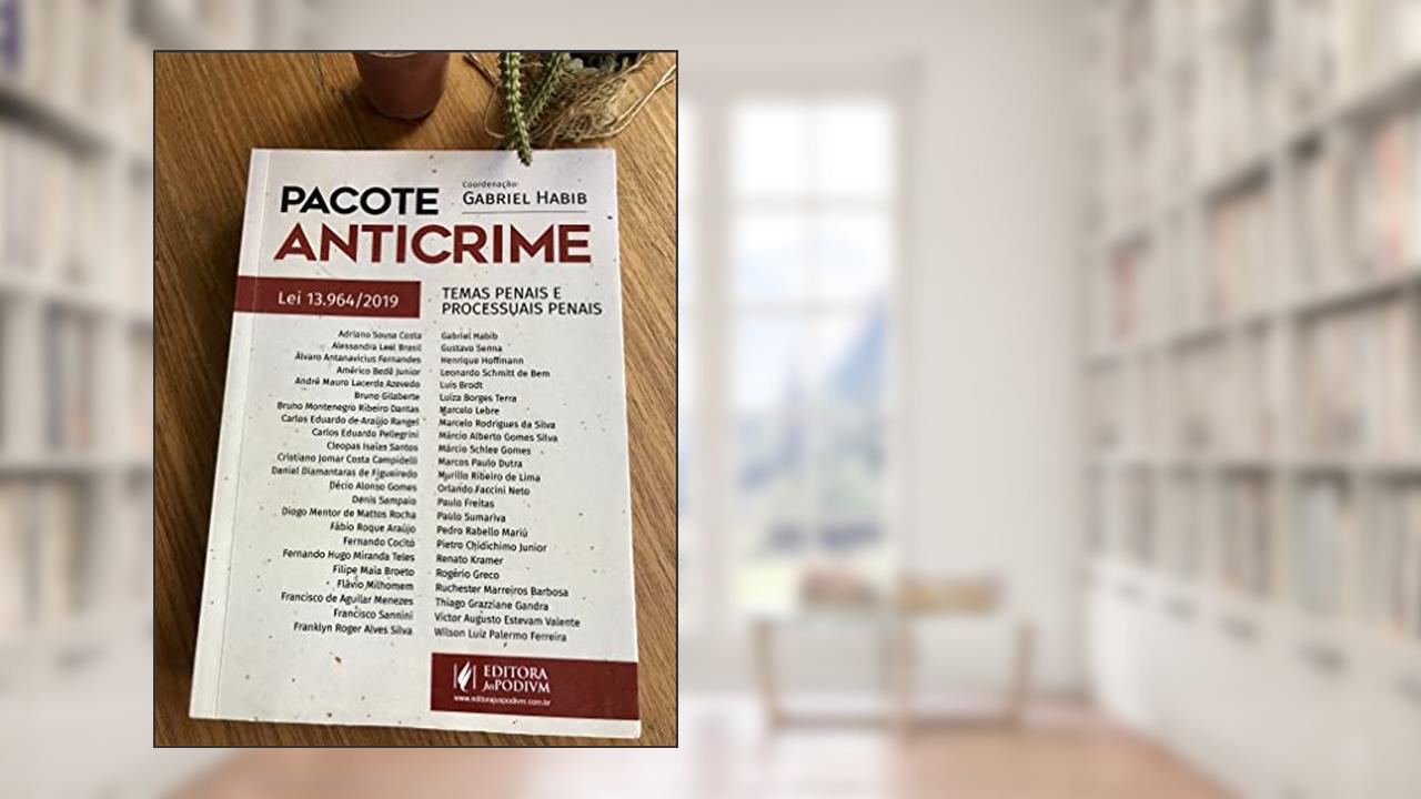 Capa de PACOTE ANTICRIME LEI Nº 13.964/2019: TEMAS PENAIS E PROCESSUAIS PENAIS, do autor GABRIEL HABIB
