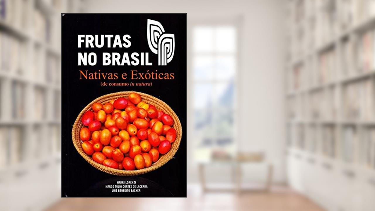 Capa de Frutas no Brasil. Nativas e Exóticas, do autor Harri Lorenzi
