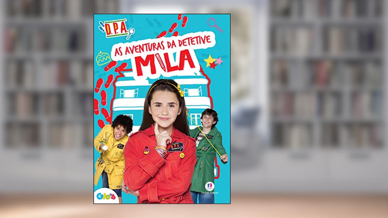 Capa de Detetives do Prédio Azul - As aventuras da detetive Mila, do autor Ciranda Cultural