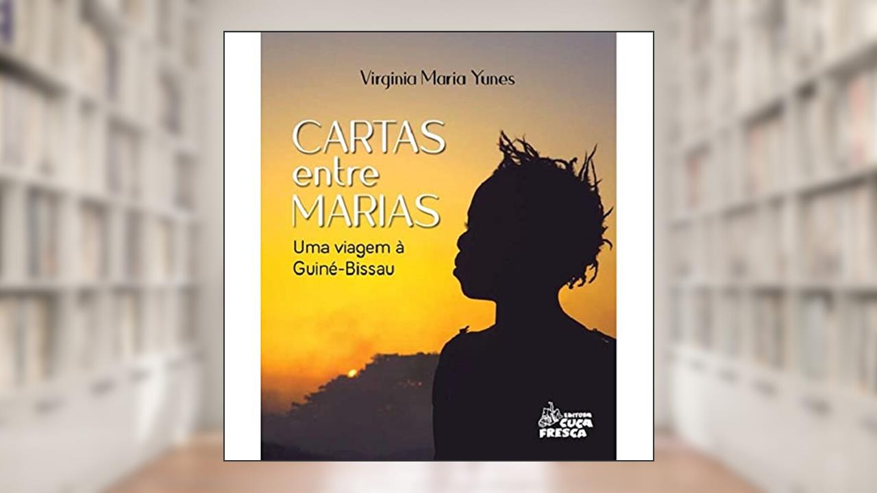 Capa de Cartas Entre Marias - Cuca Fresca, do autor Virginia Maria Yunes