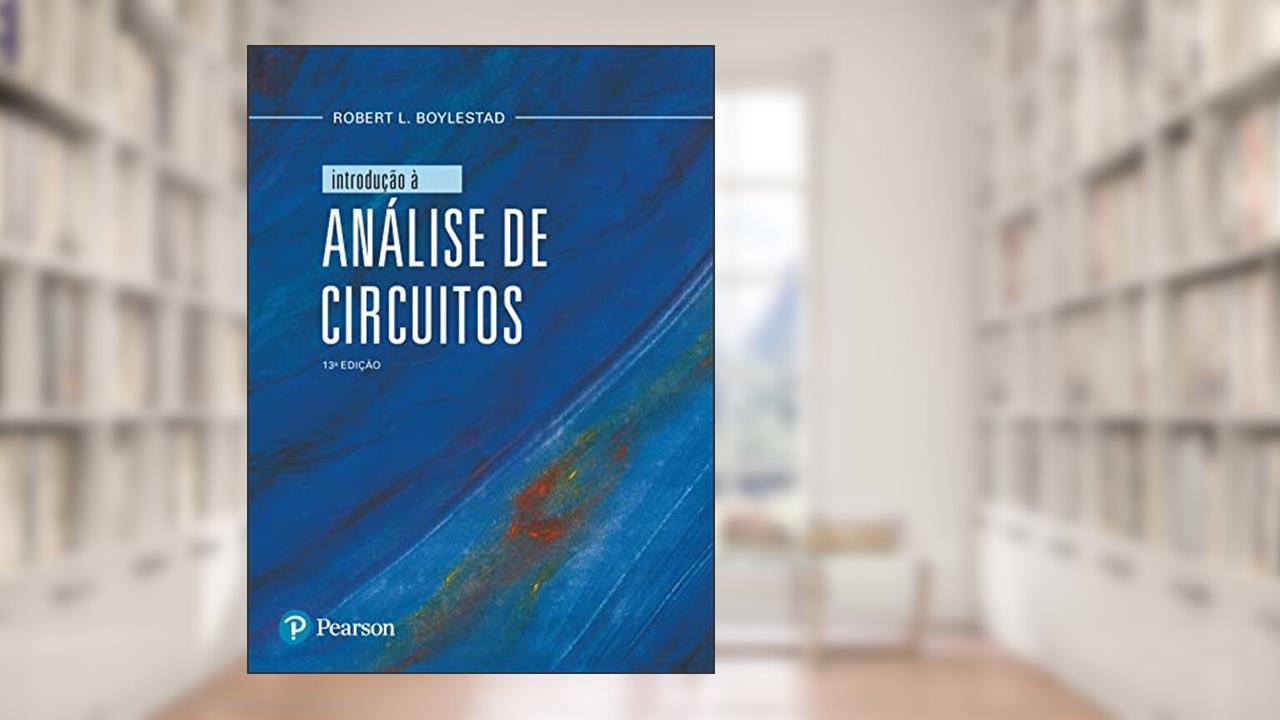 Capa de Introdução à Análise de Circuitos, do autor Robert L Boylestad