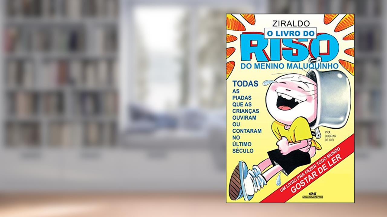 Capa de O livro do riso do Menino Maluquinho: Todas as piadas que as crianças ouviram ou contaram no último século (Coleção Menino Maluquinho), do autor Ziraldo