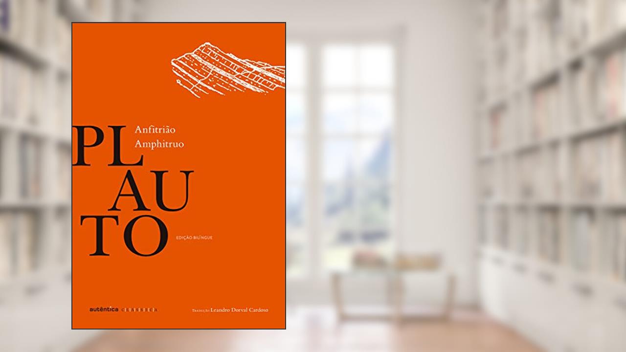 Capa de Anfitrião: Edição Bilíngue (Latim-Português), do autor Plauto; Leandro Dorval Cardoso
