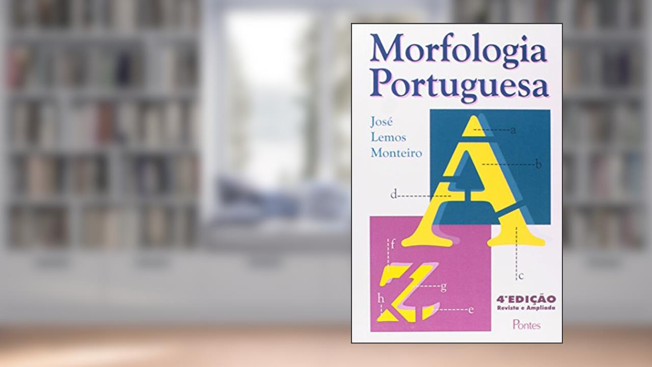 Capa de Morfologia Portuguesa, do autor José Lemos Monteiro