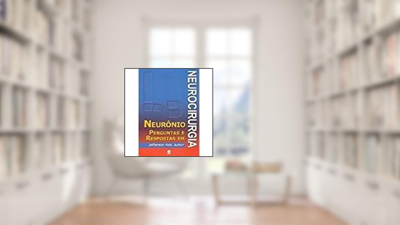 Capa de Neurônio: Perguntas E Repostas Em Neurocirurgia, do autor Rosi Jr Jefferson