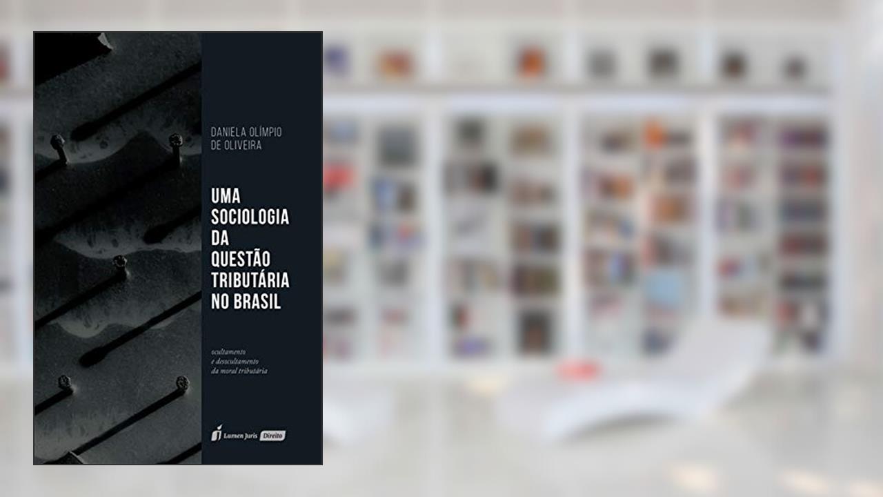 Capa de Sociologia Da Questão Tributária No Brasil, Uma - 2020, do autor Daniela Olímpio De Oliveira
