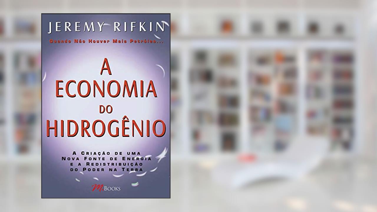 Capa de A Economia do Hidrogênio, do autor Jeremy Rifkin