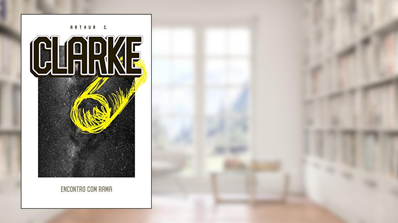 Encontro com Rama, do autor Arthur C. Clark