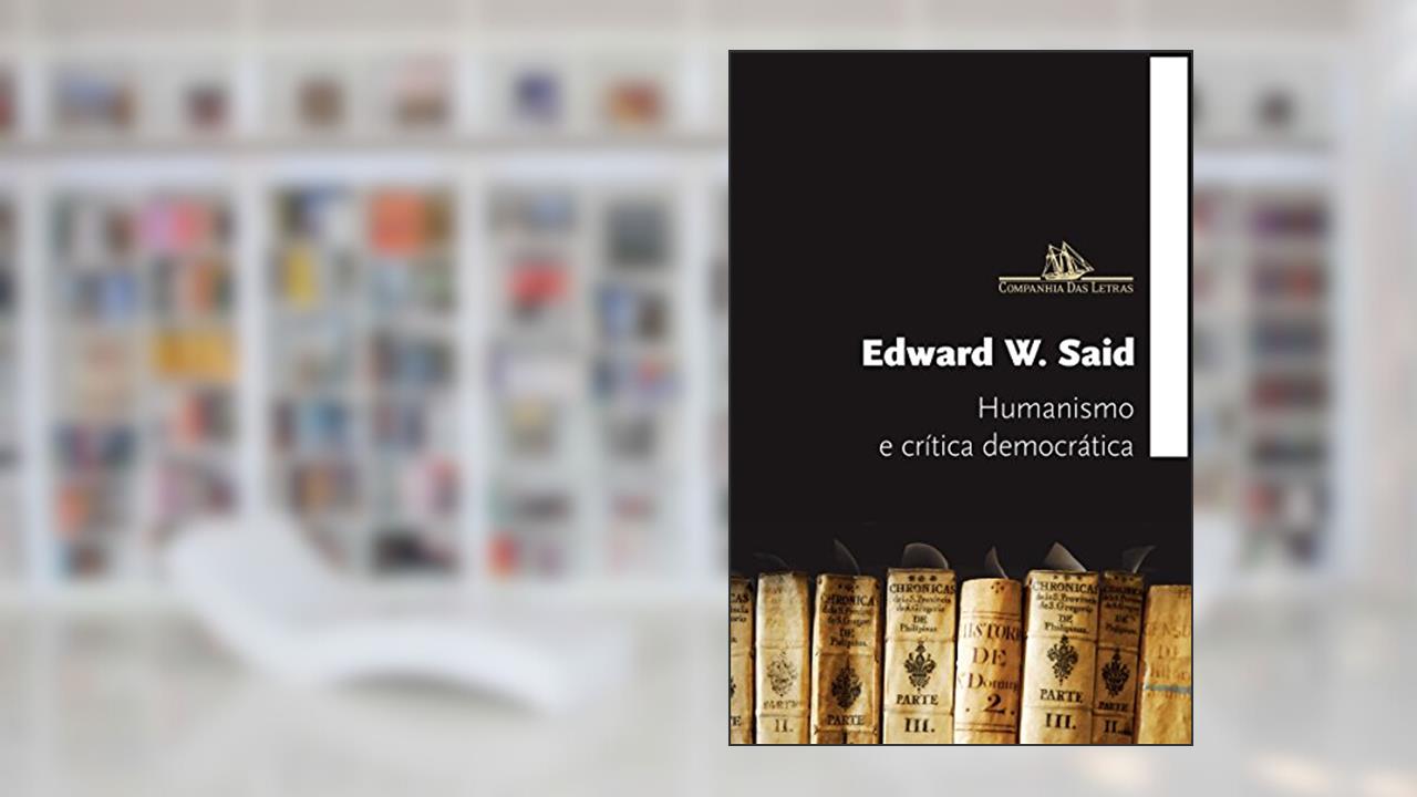Capa de Humanismo e crítica democrática, do autor Edward W. Said