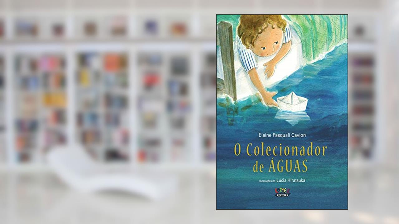 Capa de O colecionador de águas, do autor Elaine Pasquali Cavion