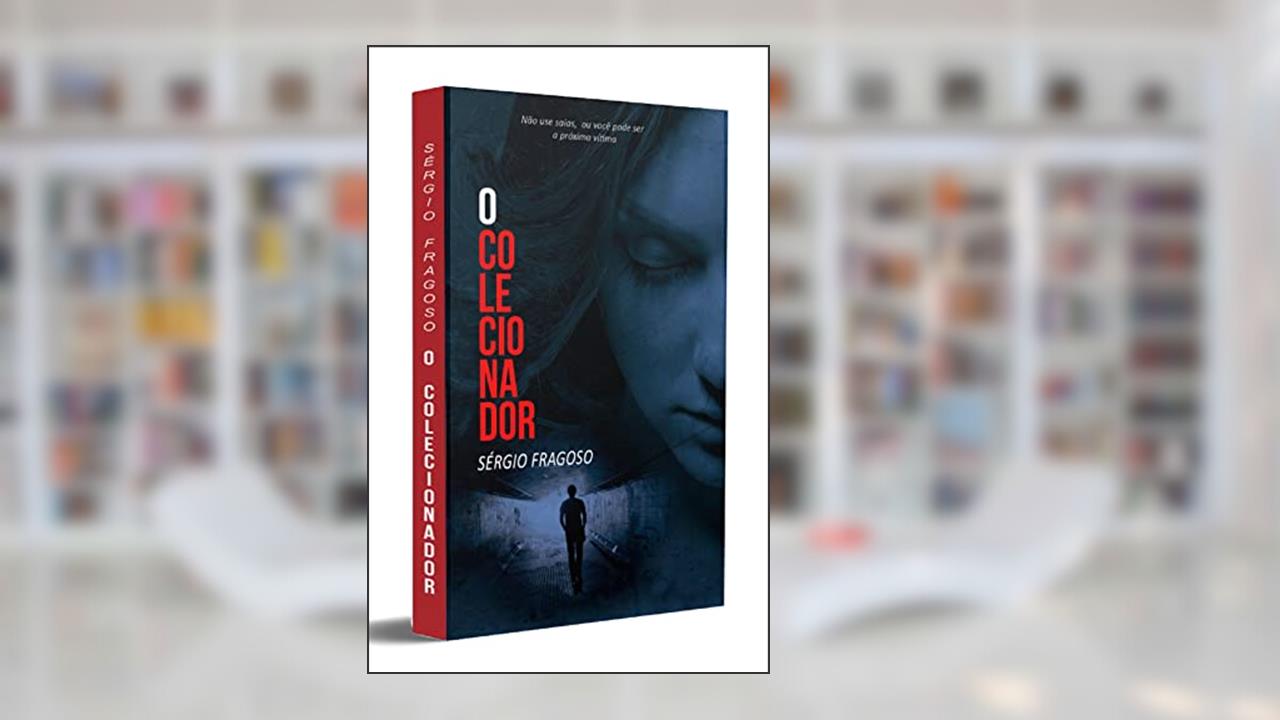 Capa de O Colecionador, do autor Sérgio Fragoso