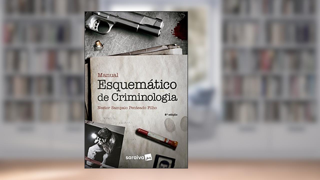Capa de Manual Esquemático de Criminologia, do autor Nestor Sampaio Penteado Filhos