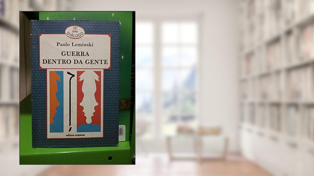 Capa de Guerra dentro da gente, do autor Paulo Leminski