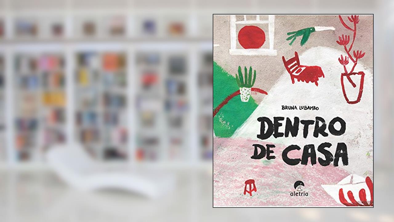 Capa de Dentro de Casa, do autor Bruna Lubambo