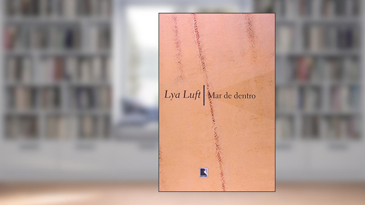 Capa de MAR DE DENTRO, do autor Lya Luft