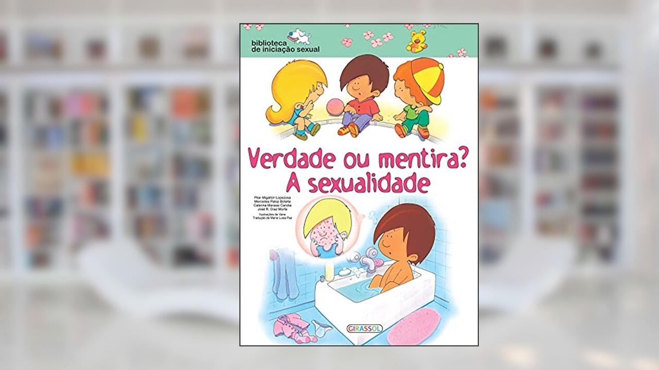 Capa de Biblioteca de Iniciação Sexual - Verdade ou Mentira? A Sexualidade, do autor Pilar Migallon Lopezosa
