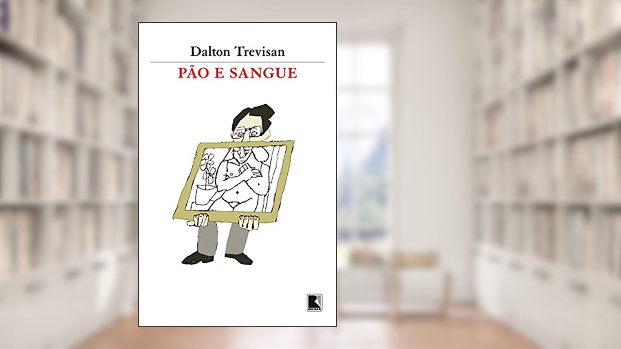 Capa de Pão e sangue, do autor Dalton Trevisan