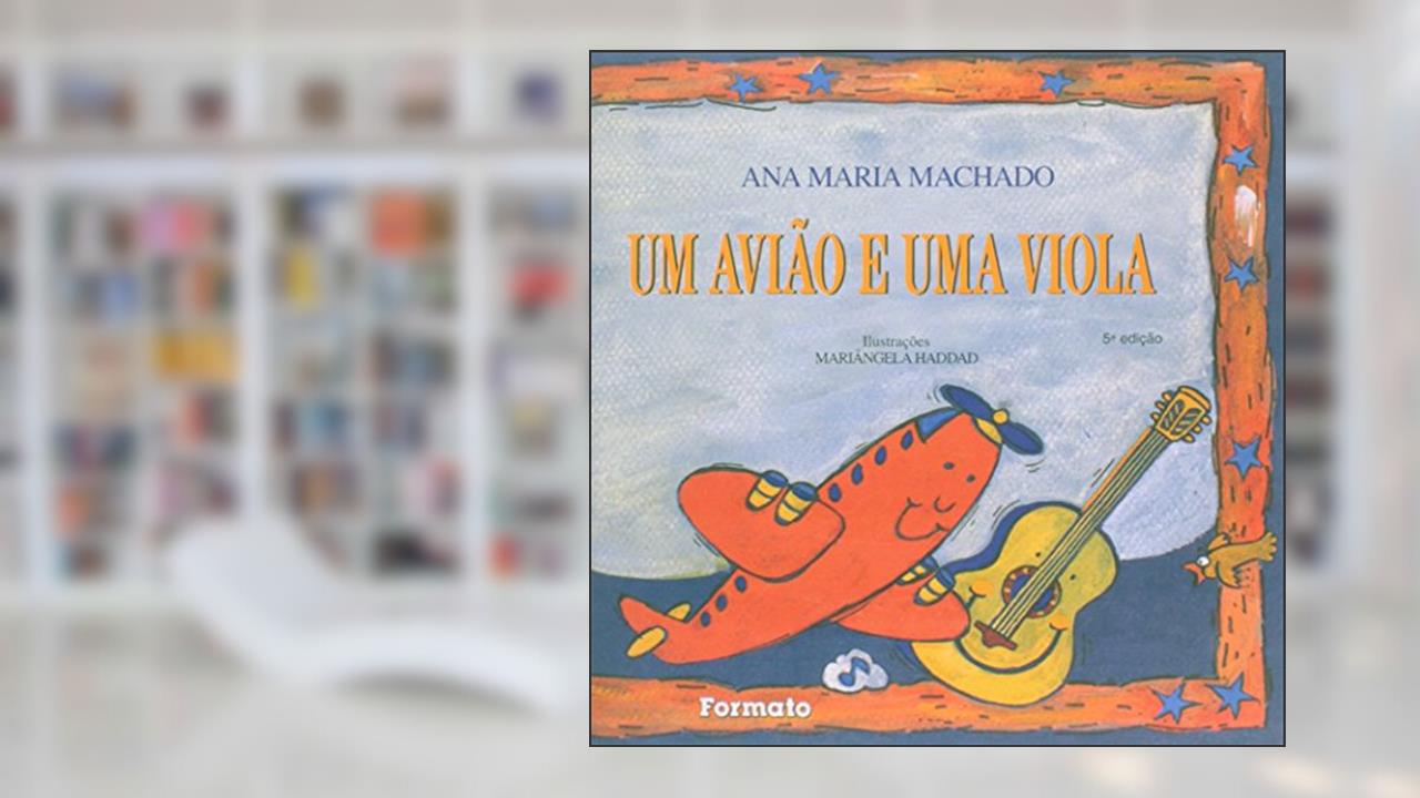 Capa de Um avião e uma viola, do autor Ana Maria Machado
