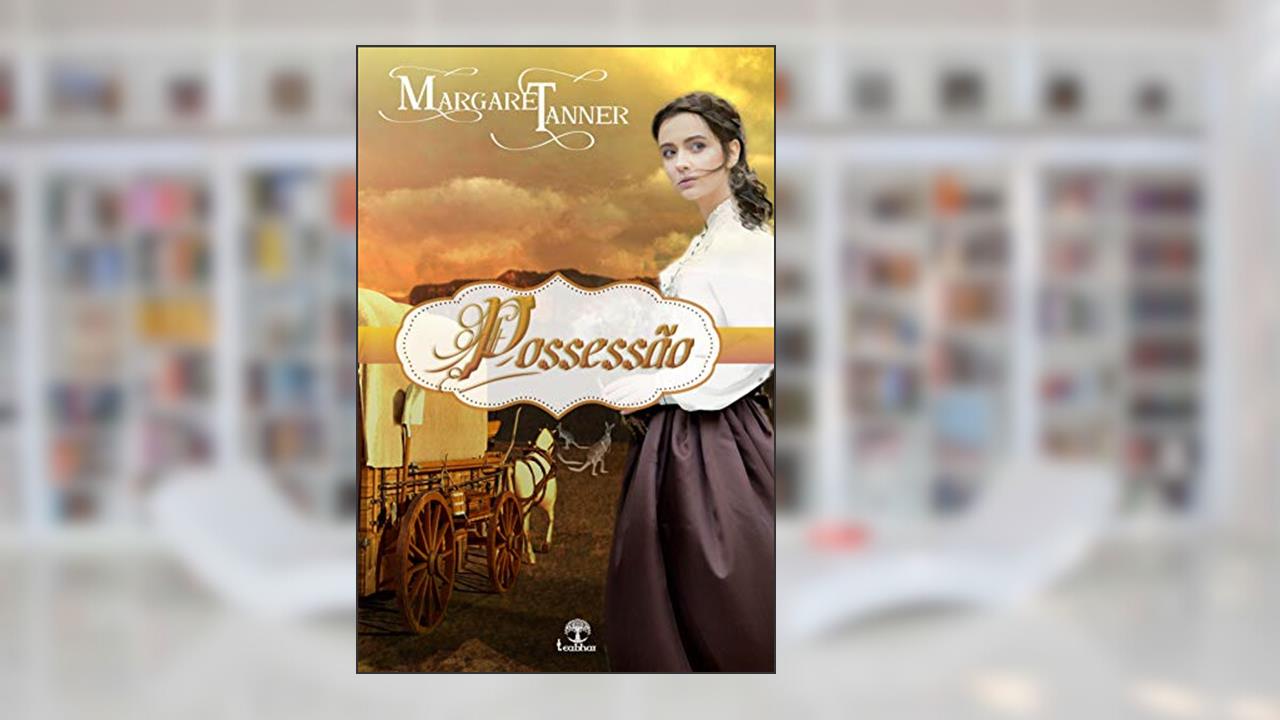 Capa de Possessão, do autor Margaret Tanner