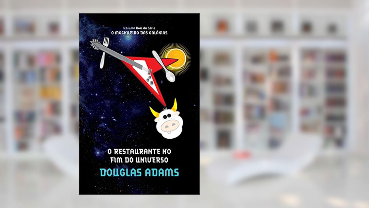 Capa de O restaurante no fim do universo (O mochileiro das galáxias - Livro 2), do autor Douglas Adams