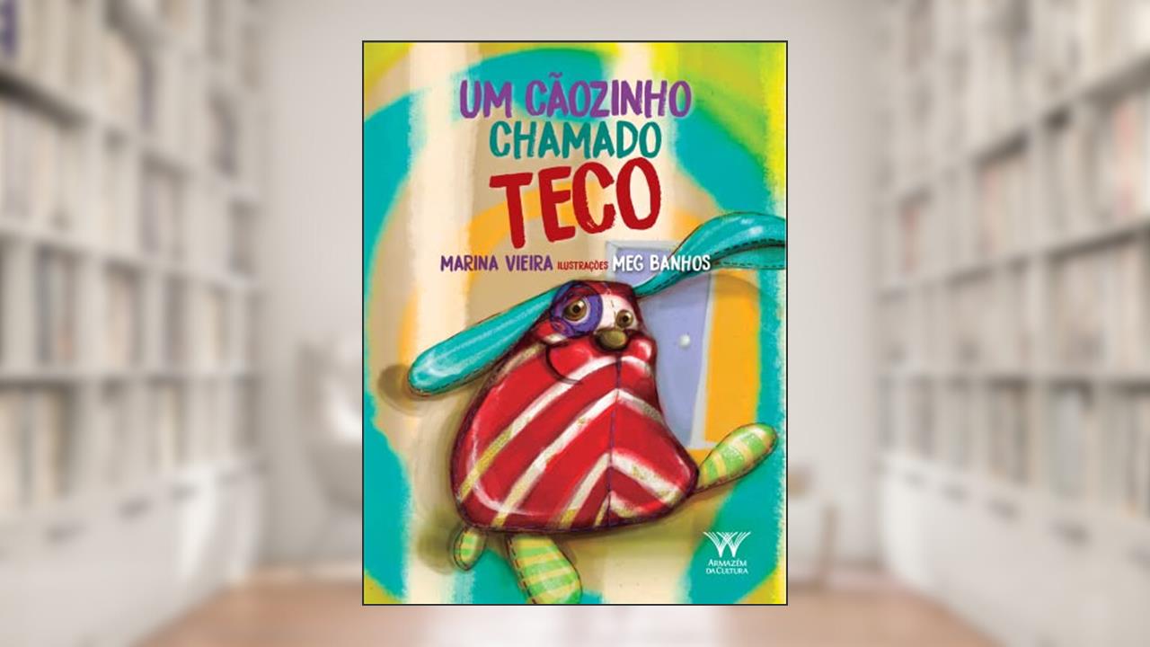 Capa de Um Cãozinho Chamado Teco, do autor Mariana Oliveira
