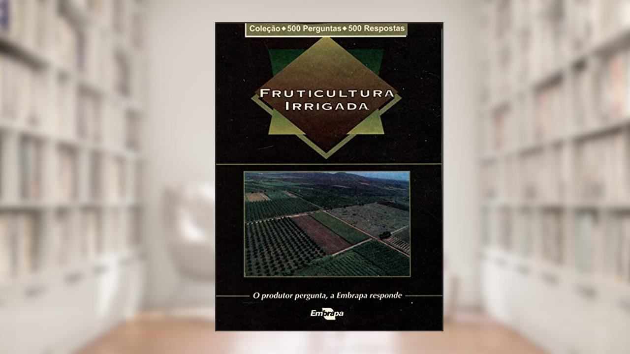 Capa de Fruticultura Irrigada, do autor Embrapa