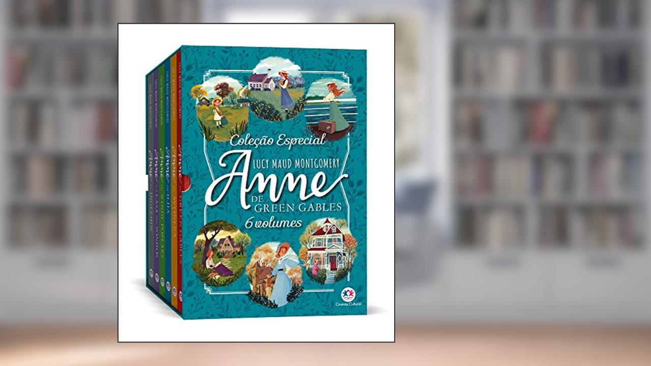 Capa de Coleção Especial Anne de Green Gables: 6 Volumes, do autor Lucy Maud Montgomery