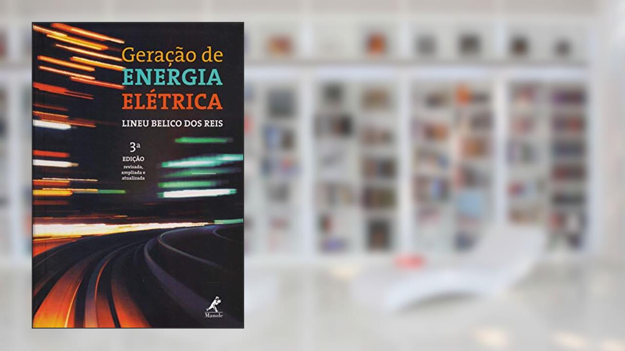 Capa de Geração de energia elétrica, do autor Lineu Belico dos Reis