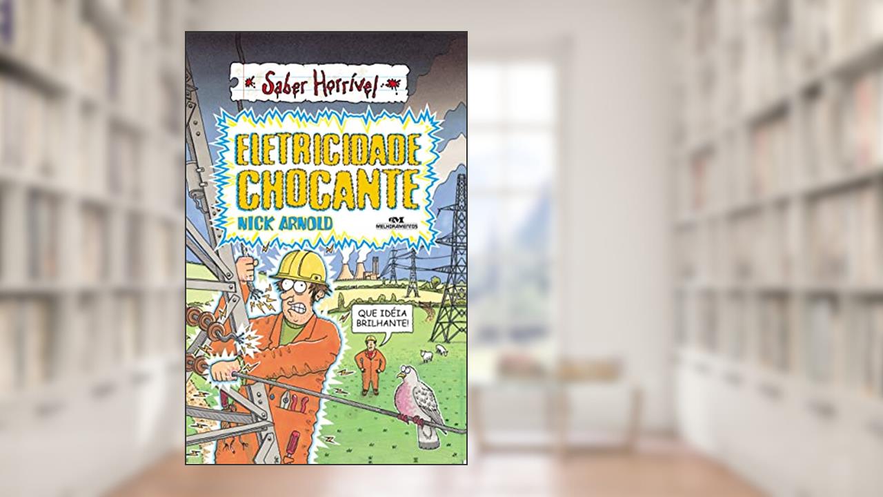 Capa de Eletricidade chocante, do autor Nick Arnold