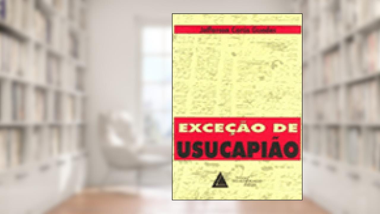 Capa de Exceção De Usucapião, do autor Jefferson Carlos Carús Guedes