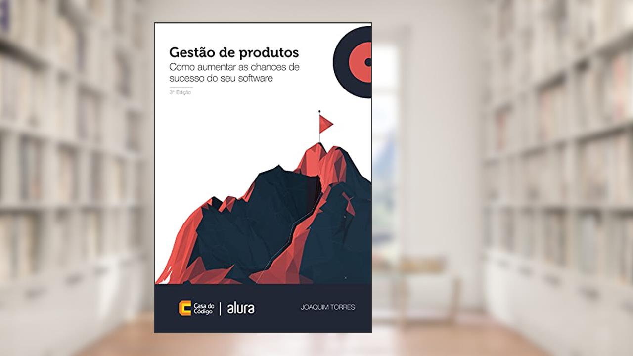 Capa de Gestão de produtos de software: Como aumentar as chances de sucesso do seu software, do autor Joaquim Torres
