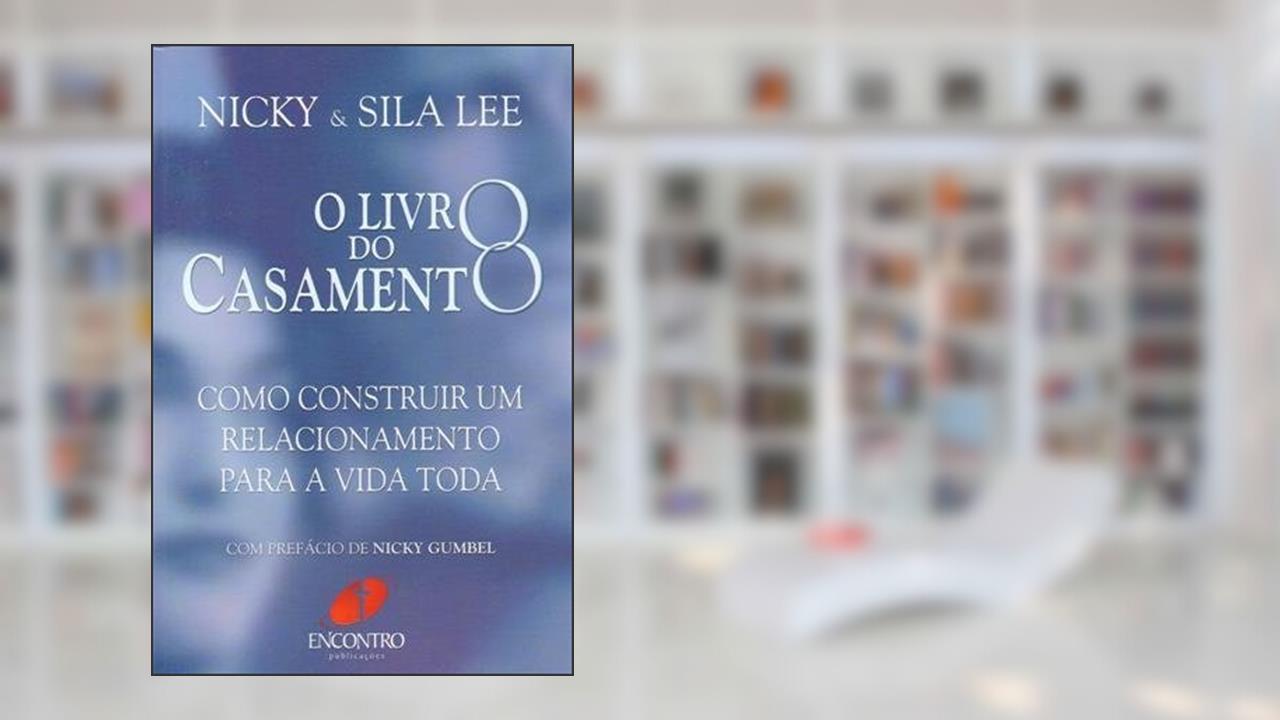 Capa de O Livro do Casamento, do autor Nicky Lee; Sila Lee