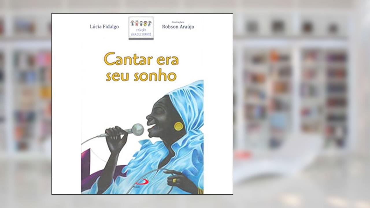 Capa de Cantar era seu Sonho, do autor Lúcia Fidalgo