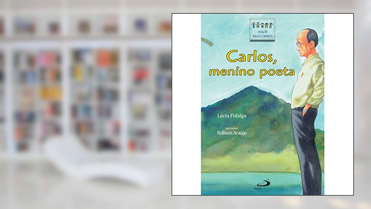 Capa de Carlos, Menino Poeta, do autor Lúcia Fidalgo