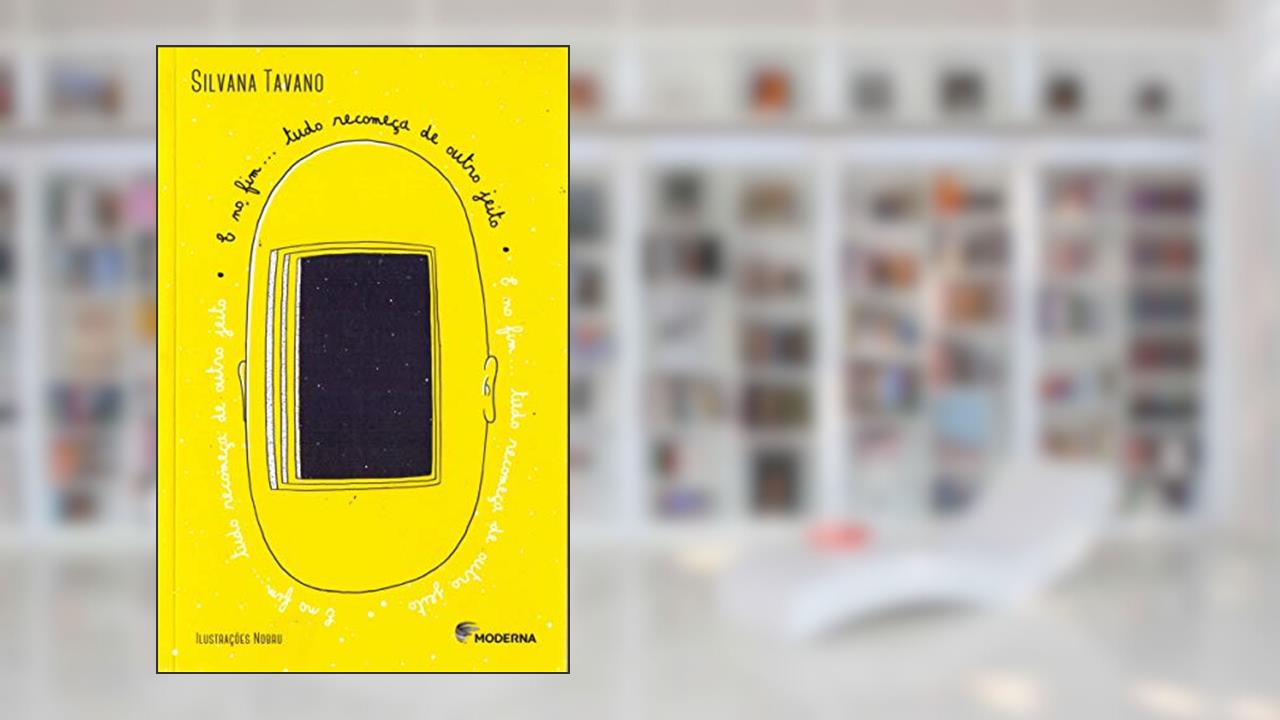 Capa de E no Fim... Tudo Recomeça de Outro Jeito, do autor Silvana Tavano