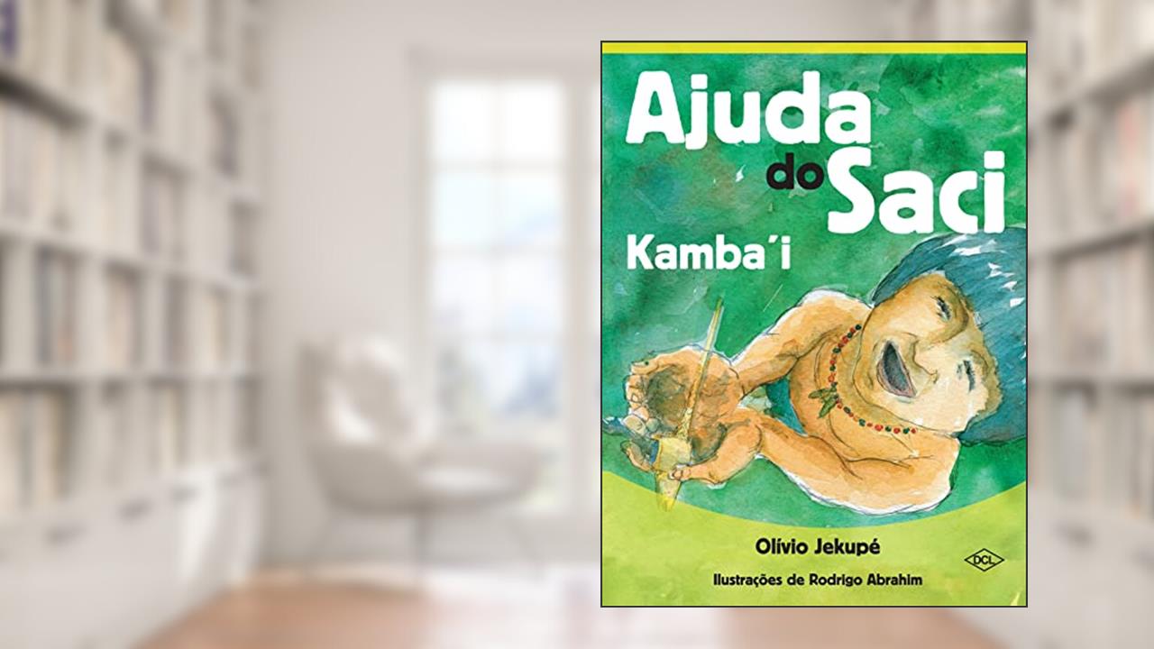 Capa de Ajuda do saci kamba'i, do autor Olivio Jekupe