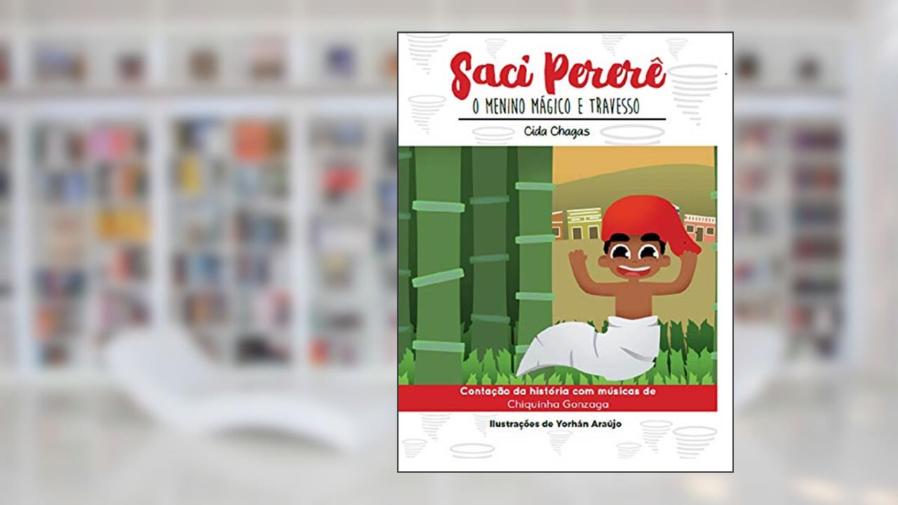 Capa de Saci Pererê: O menino mágico e travesso, do autor Cida Chagas