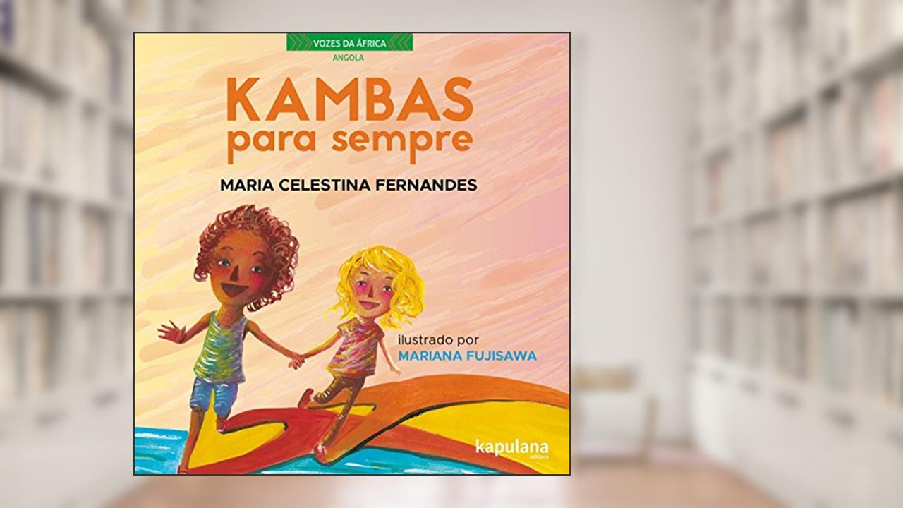 Capa de Kambas Para Sempre, do autor Maria Celestina Fernandes